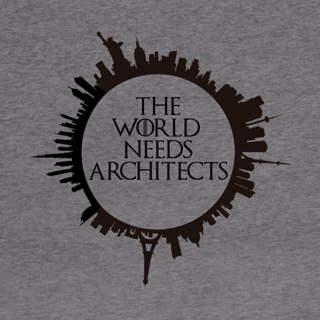The World Needs Architects by nZDesign